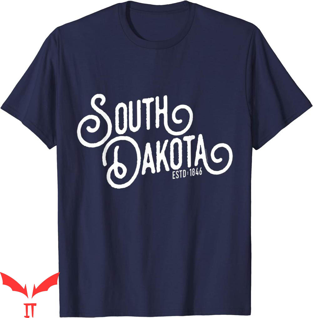 Southern Marsh T-Shirt Dakota Home State I Love Dakota Southern Marsh T-Shirt Dakota Home State I Love Dakota