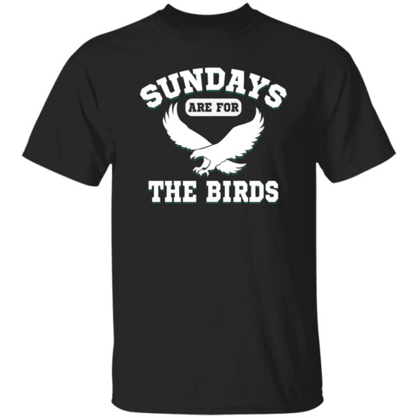 Sundays Are For The Birds Shirt