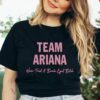 Team Ariana Scumbag And Cheaters Lounge T Shirt