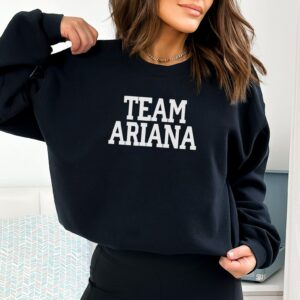 Team Ariana Vanderpump Rules Sweatshirt
