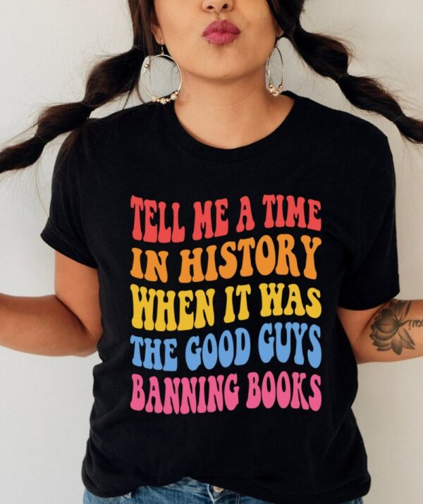 Tell Me A Time In History Librarians Book Lover Reading Shirt
