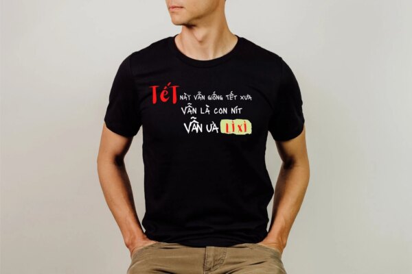 Tet Lunar New Year Fun Vietnamese Saying Shirt