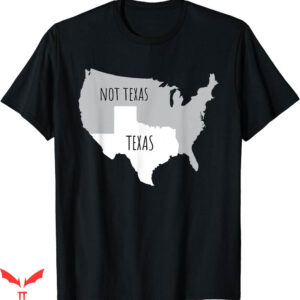Texas Roadhouse T-shirt Texas Not Texas With America Map