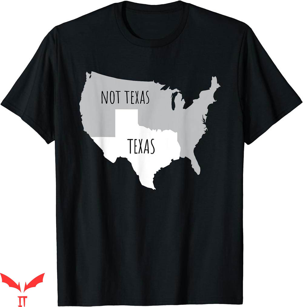 Texas Roadhouse T-shirt Texas Not Texas With America Map Texas Roadhouse T-shirt Texas Not Texas With America Map