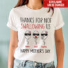 Thanks For Not Swallowing Us Personalized T Shirt