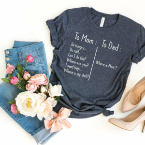 To Mom Dad Strong Mother Shirt