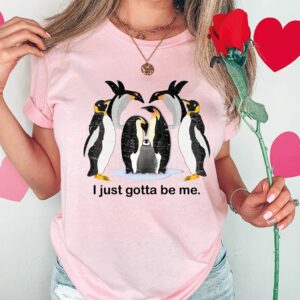 Trending I Just Gotta Be Me Penguin Sweatshirt 3