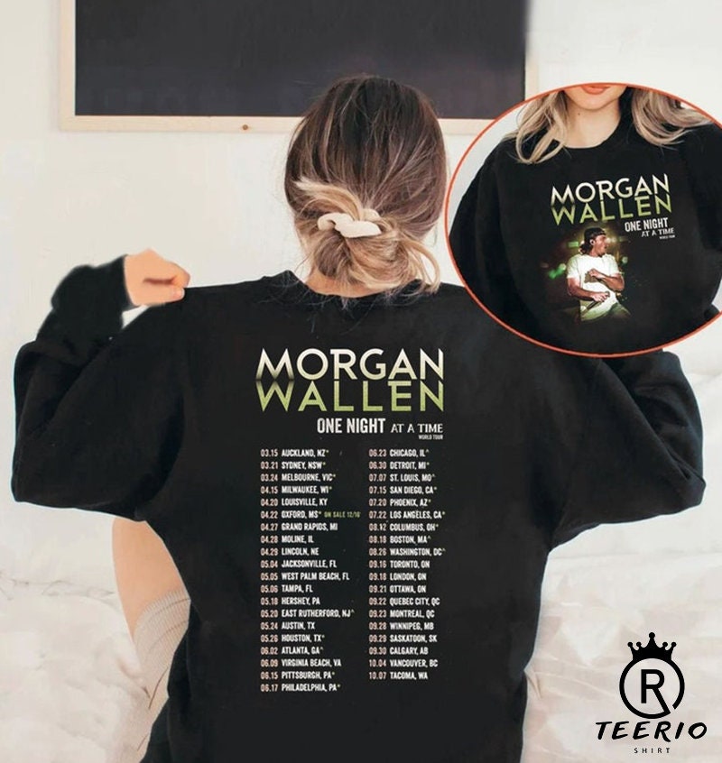 Trending One Night At A Time Morgan Wallen World Tour 2023 Shirt Sweatshirt Trending One Night At A Time Morgan Wallen World Tour 2023 Shirt Sweatshirt