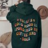 Trendy Good Mood Coffee Hoodies