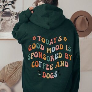 Trendy Good Mood Coffee Hoodies