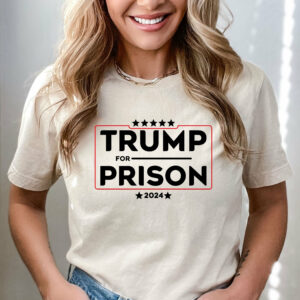 Trump For Prison 2024 In Jail Political T Shirt