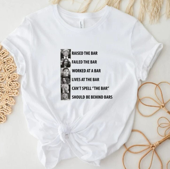 Trump Raised The Bar Funny Biden Can't Spell Shirt Trump Raised The Bar Funny Biden Can't Spell Shirt