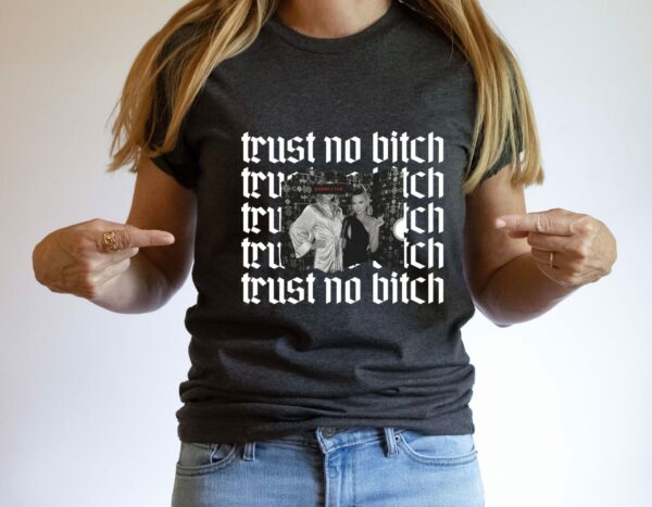 Trust No Bitch Ariana Madix Team Ariana Shirt