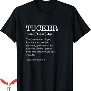 Tucker Carlson T-Shirt Funny Name Definition Personalized