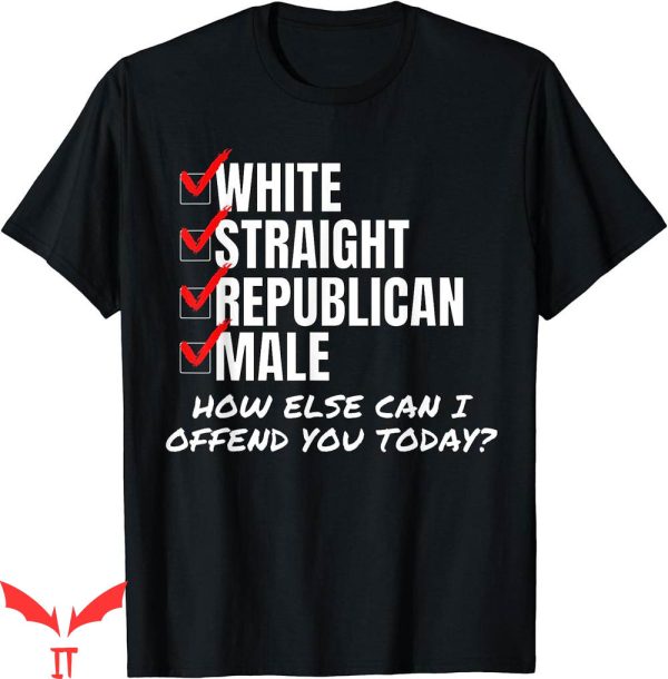 Tucker Carlson T-Shirt Straight Republican How Can Offend