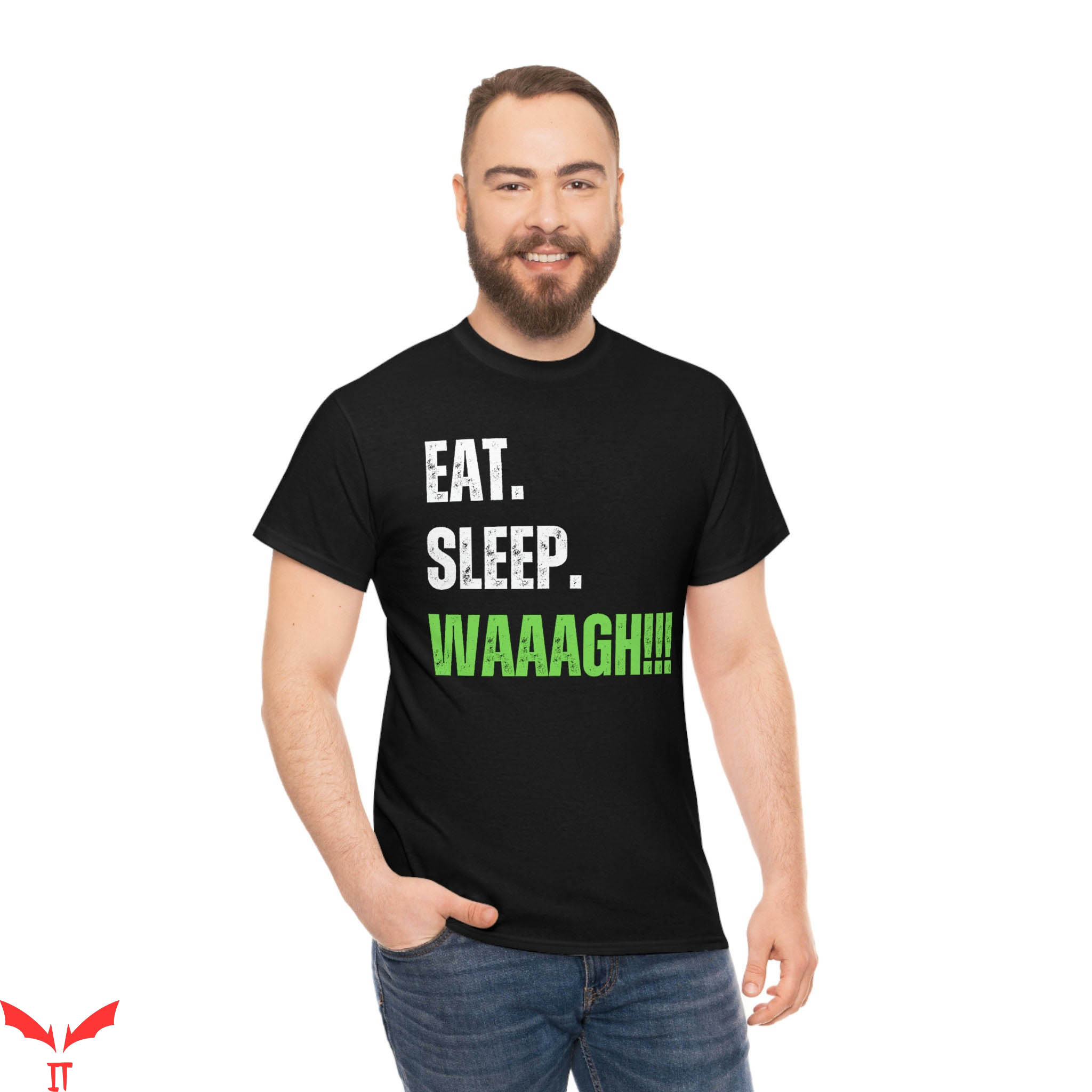 Warhammer 40k T-Shirt Eat Sleep Waaagh Ork Orc Orruk Aos Warhammer 40k T-Shirt Eat Sleep Waaagh Ork Orc Orruk Aos