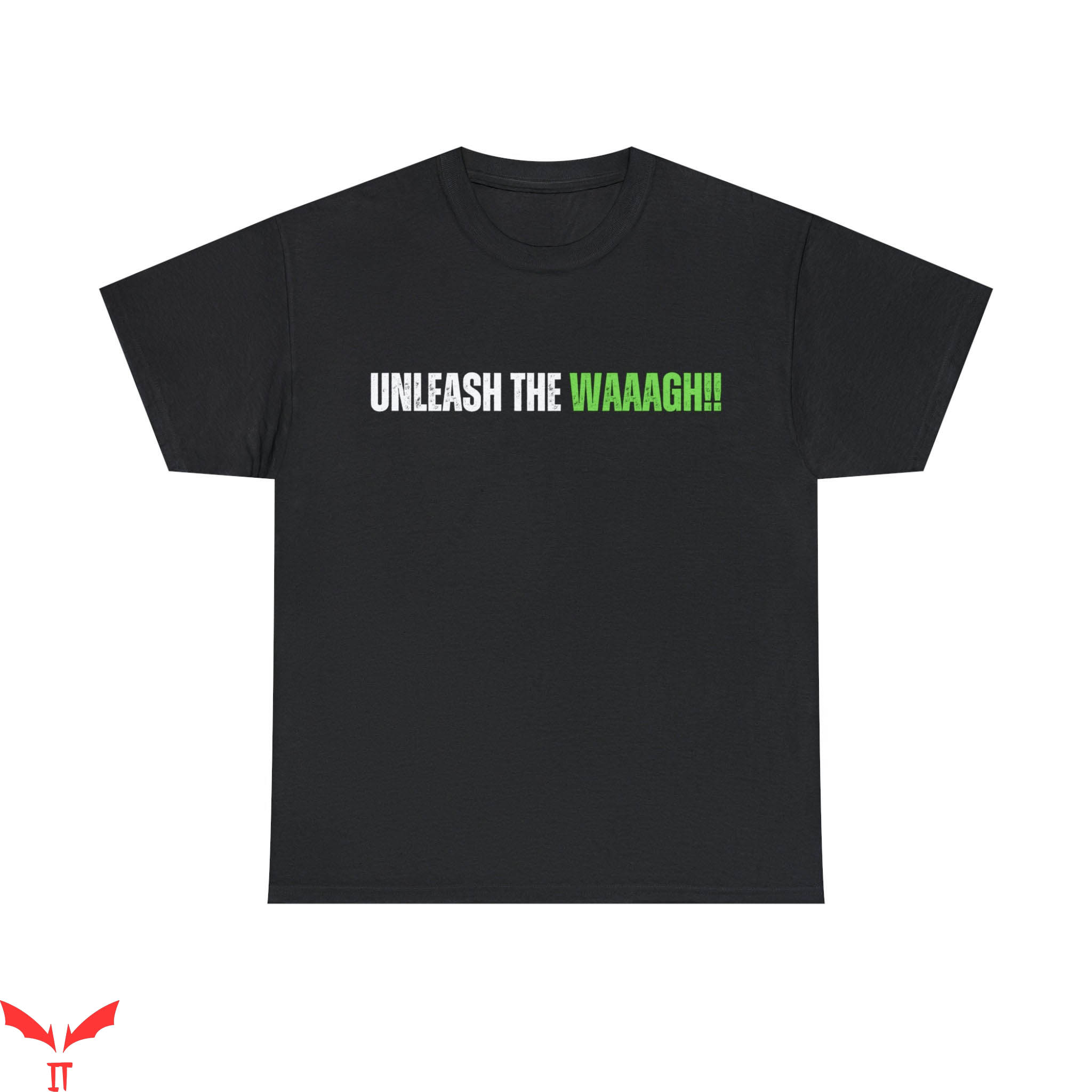 Warhammer 40k T-Shirt Unleash The Waaagh Ork Orc Orruk Warhammer 40k T-Shirt Unleash The Waaagh Ork Orc Orruk