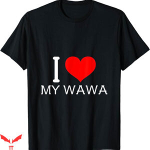 Wawa Hoagiefest T-shirt I Heart My Wawa T-shirt