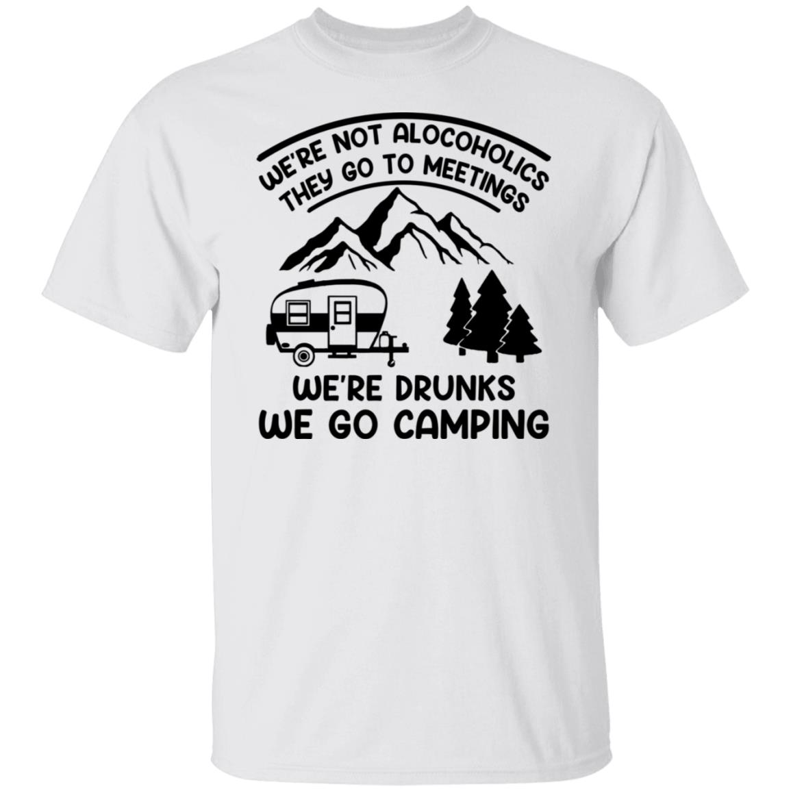 We’re not alcoholics they go to meetings shirt We’re not alcoholics they go to meetings shirt