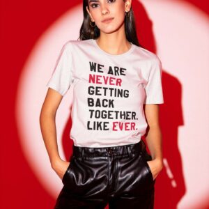 We Are Never Getting Back Together Eras Womens T Shirt