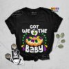 We Got The Baby Mardi Gras King Cake Reveal Shirt