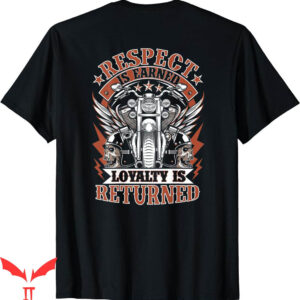 West Coast Choppers T-Shirt Biker Respect Is Earned Loyalty