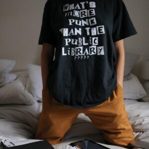 What’s More Punk Than A Public Library T Shirt