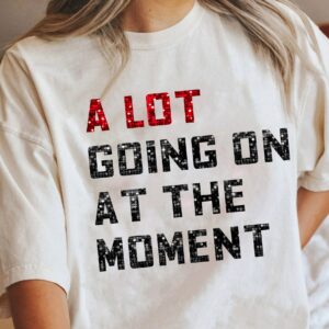 Who's Taylor Anyway Ew The Eras Tour Shirt 4
