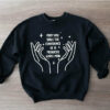 Womens Equality Rights Activist Empowerment Sweatshirt Shirt