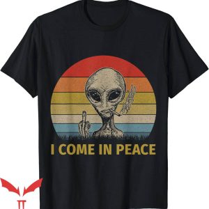I Come In Peace T-Shirt Alien Smoking Gift T-Shirt Trending