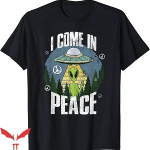 I Come In Peace T-Shirt I Come In Peace In The Sea Trending