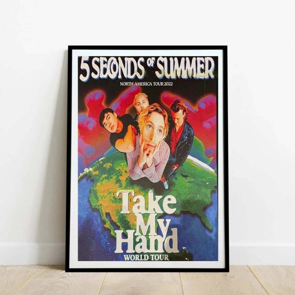 5 Seconds Of Summer Take My Hand World Tour 2022 Poster