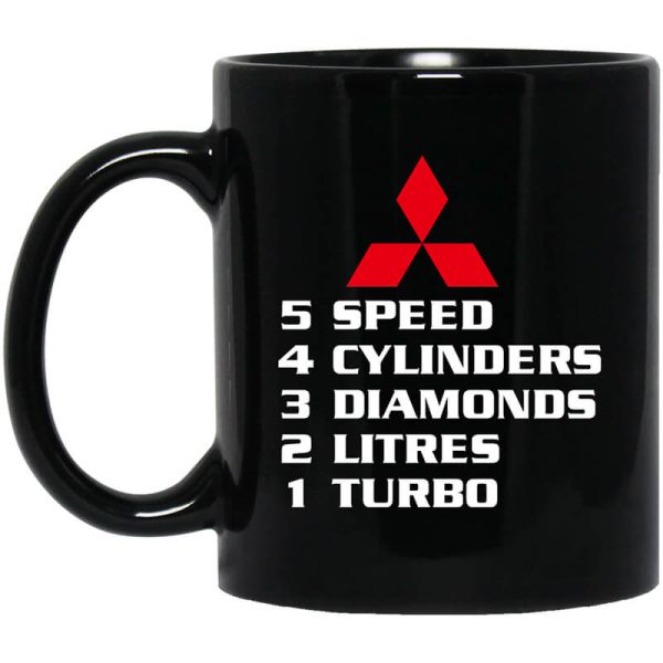 5 Speed 4 Cylinders 3 Diamonds 2 Litres 1 Turbo Mitsubishi Mug