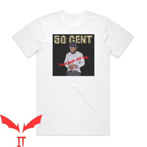 50 Cent T-shirt 50 Cent Come And Get You Album Cover T-shirt 50 Cent T-shirt 50 Cent Come And Get You Album Cover T-shirt