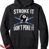 8 Ball Hoodie Funny Pool Player Billard Stroke It Trending