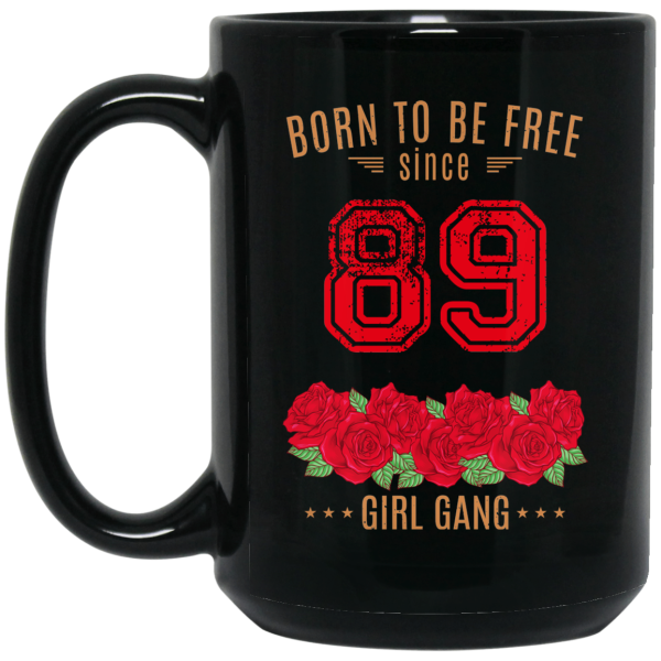 89, Born To Be Free Since 89 Birthday Gift Mug