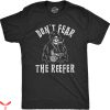 90s No Fear T-Shirt Dont Fear The Reefer TShirt Trending