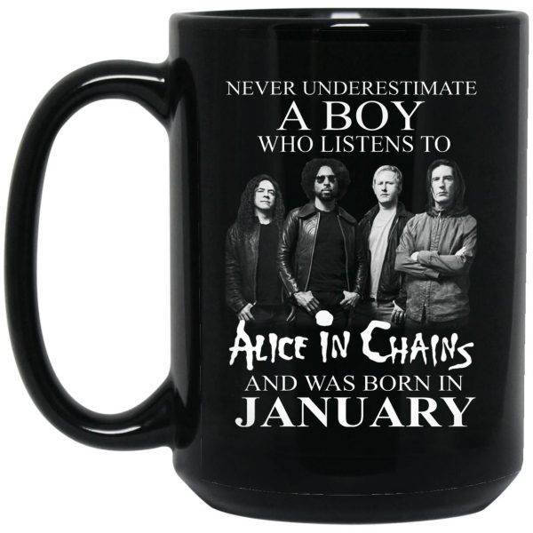 A Boy Who Listens To Alice In Chains And Was Born In January Mug