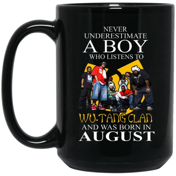A Boy Who Listens To Wu-Tang Clan And Was Born In August Mug
