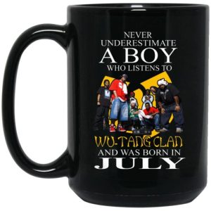 A Boy Who Listens To Wu Tang Clan And Was Born In July Mug 4