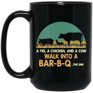 A Pig A Chicken And A Cow Walk Into A Bar-B-Q Mug