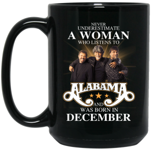 A Woman Who Listens To Alabama And Was Born In December Mug