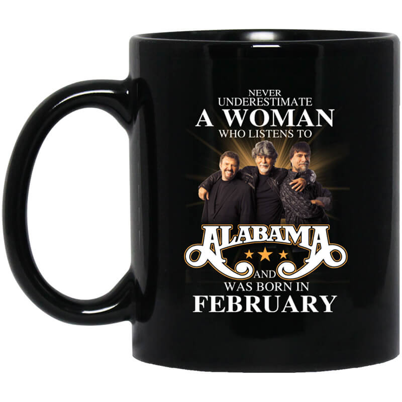 A Woman Who Listens To Alabama And Was Born In February Mug A Woman Who Listens To Alabama And Was Born In February Mug