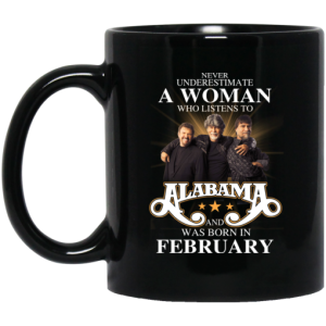 A Woman Who Listens To Alabama And Was Born In February Mug 3 1