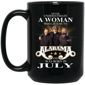 A Woman Who Listens To Alabama And Was Born In July Mug