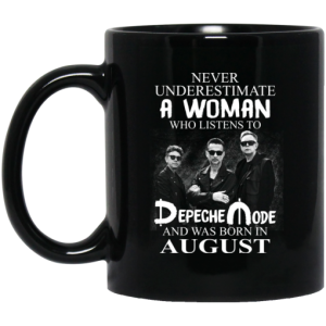 A Woman Who Listens To Depeche Mode And Was Born In August Mug 3 1