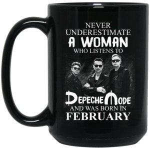 A Woman Who Listens To Depeche Mode And Was Born In February Mug 4 1
