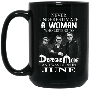 A Woman Who Listens To Depeche Mode And Was Born In June Mug