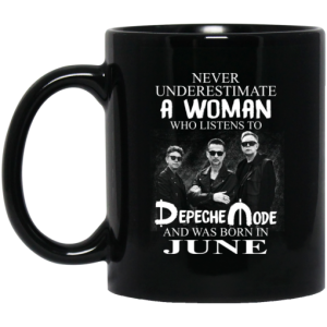A Woman Who Listens To Depeche Mode And Was Born In June Mug 3 1