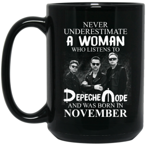 A Woman Who Listens To Depeche Mode And Was Born In November Mug